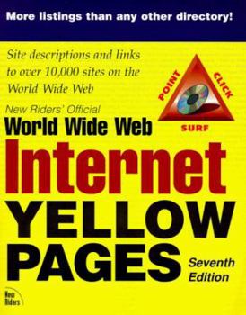 Paperback New Riders' Official Internet and World Wide Web Yellow Pages [With Includes an HTML Version of the Book with Links...] Book
