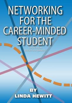 Paperback Networking for the Career-Minded Student, Third Edition Book