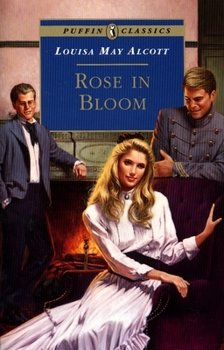 Rose in Bloom - Book #2 of the Eight Cousins