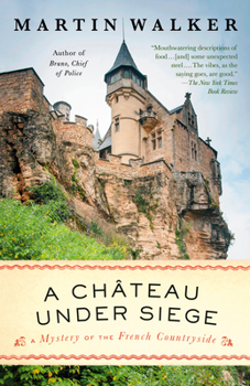 Paperback A Chateau Under Siege: A Bruno, Chief of Police Novel Book