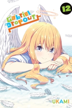 Gabriel Dropout, Vol. 12 - Book #12 of the Gabriel Dropout