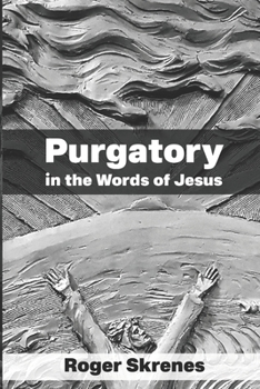 Paperback Purgatory in the Words of Jesus Book