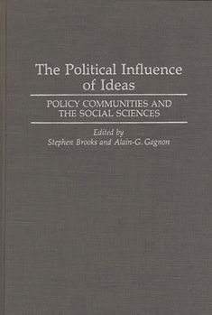 Hardcover The Political Influence of Ideas: Policy Communities and the Social Sciences Book