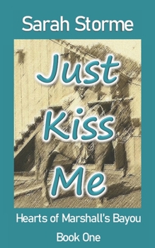 Paperback Just Kiss Me Book