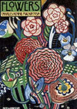 Hardcover Flowers: Charles Rennie Mackintosh Book