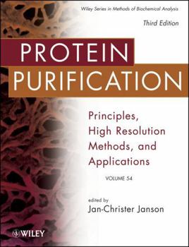 Hardcover Protein Purification: Principles, High Resolution Methods, and Applications Book