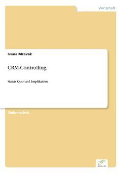 Paperback CRM-Controlling: Status Quo und Implikation [German] Book