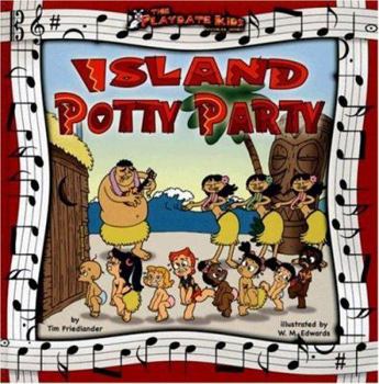 Hardcover Island Potty Party (The Playdate Kids Musical Series) Book