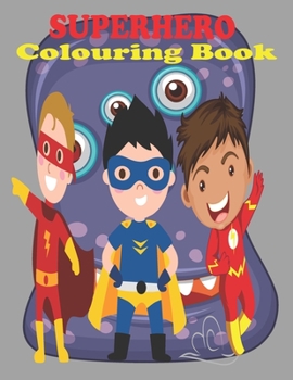 Paperback SUPERHERO Colouring Book: For Kids Ages 5-12 Fun Kid Workbook Game For Learning, Super Hero Coloring, Book