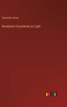 Hardcover Revelation Considered as Light Book