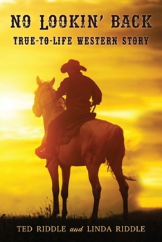 Paperback No Lookin' Back: True-To-Life Western Story Book