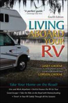 Paperback Living Aboard Your RV, 4th Edition Book