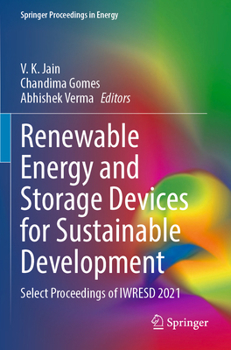 Paperback Renewable Energy and Storage Devices for Sustainable Development: Select Proceedings of Iwresd 2021 Book