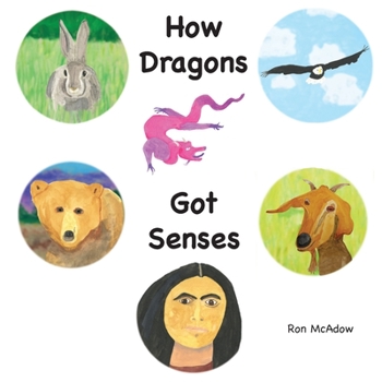 Paperback How Dragons Got Senses Book