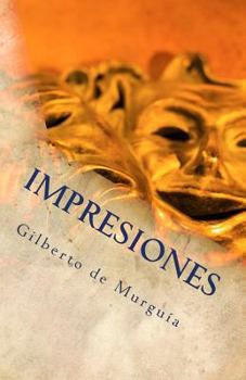 Paperback Impresiones: Del Arte de Ser Mexicano [Spanish] Book