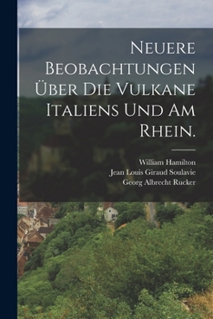 Paperback Neuere Beobachtungen über die Vulkane Italiens und am Rhein. [German] Book