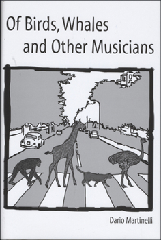 Hardcover Of Birds, Whales, and Other Musicians: An Introduction to Zoömusicology (Approaches to Postmodernity) Book
