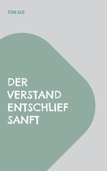 Paperback Der Verstand entschlief sanft [German] Book