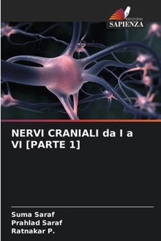 NERVI CRANIALI da I a VI [PARTE 1] (Italian Edition)