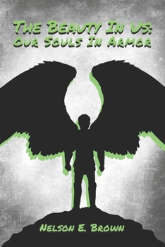 Paperback The Beauty In Us-Our Souls In Armor Book