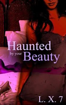 Paperback Haunted by Your Beauty Book