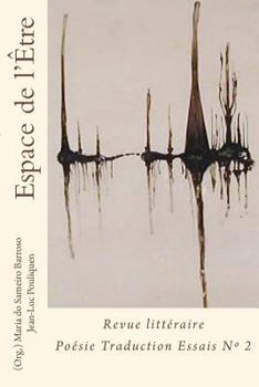 Paperback Espace de l etre: Revue litteraire Poesie Traduction et Essai [French] Book