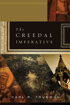 Paperback The Creedal Imperative Book