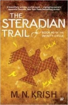 Paperback The Steradian Trail: Book #0 Of The Infinity Cycle Book
