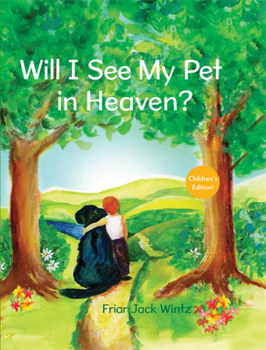 Hardcover Will I See My Pet in Heaven? Book