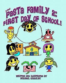 Paperback The Pasta Family 2: First Day Of School! Book