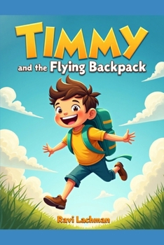 Timmy and the Flying Backpack