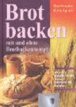 Hardcover Brot backen [German] Book