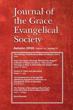 Journal of the Grace Evangelical Society (Spring 2019)