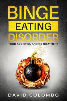 Paperback Binge Eating Disorder: Food Addiction and Its Treatment Book