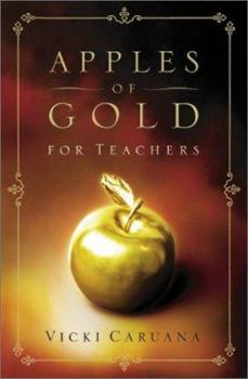Hardcover Apples of Gold for Teachers Book