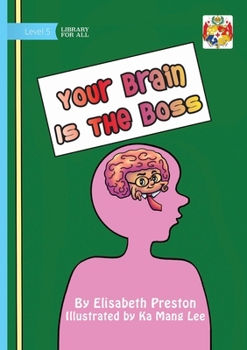 Paperback Your Brain Is The Boss Book