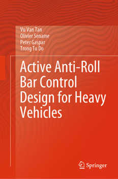 Hardcover Active Anti-Roll Bar Control Design for Heavy Vehicles Book