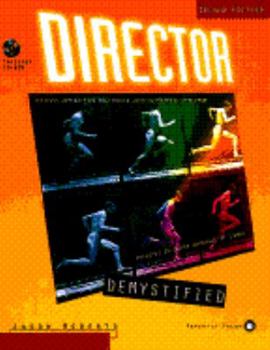 Paperback Director 5 Demystified: Creating Interactive Multimedia with Macromedia Director [With CDROM] Book