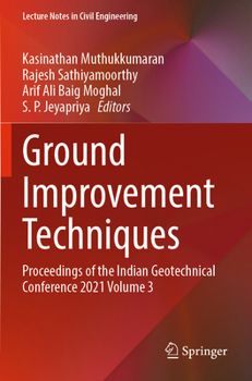 Paperback Ground Improvement Techniques: Proceedings of the Indian Geotechnical Conference 2021 Volume 3 Book