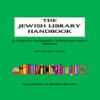 Paperback The Jewish Library Handbook: a guide for synagogue, school and center libraries Book