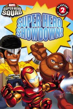 Paperback Super Hero Squad: Super Hero Showdown! Book