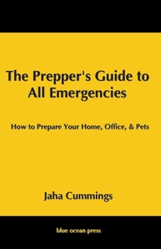 Paperback The Prepper's Guide to All Emergencies Book