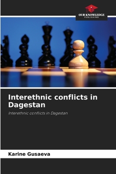 Paperback Interethnic conflicts in Dagestan Book