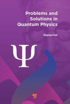 Hardcover Problems and Solutions in Quantum Physics Book