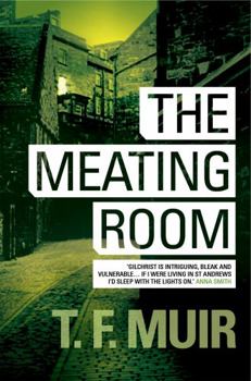 Meating Room - Book #5 of the DCI Gilchrist