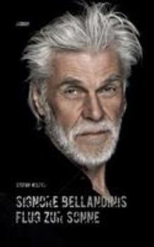 Paperback Signore Bellandinis Flug zur Sonne [German] Book