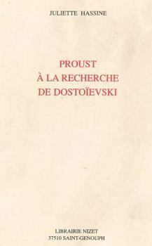 Paperback Proust a la Recherche de Dostoievski [French] Book