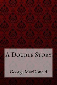 Paperback A Double Story George MacDonald Book