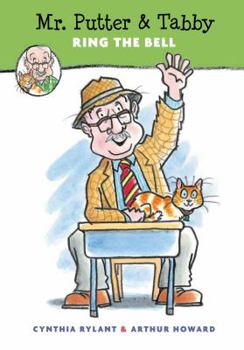 Mr. Putter & Tabby Ring the Bell - Book #20 of the Mr. Putter & Tabby