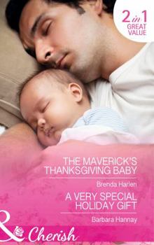 Paperback The Maverick's Thanksgiving Baby (Mills & Boon Cherish) Book